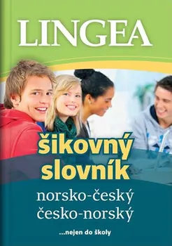 Slovník Norsko-český, česko-norský šikovný slovník...… nejen do školy - Lingea