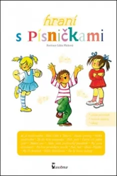 Hraní s písničkami - Edita Plicková