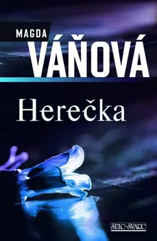 Herečka - Magda Váňová