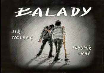 Komiks pro dospělé Balady - Jiří Wolker, Lubomír Lichý