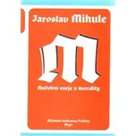 Hudební eseje a morality - Jaroslav…