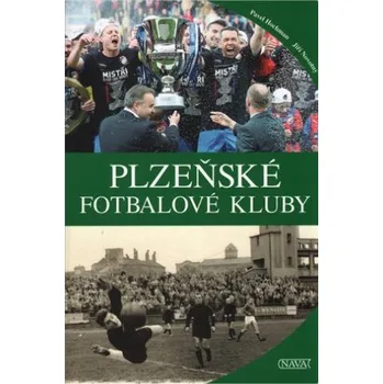 Plzeňské fotbalové kluby - Pavel Hochman, doc. Ing. Jiří Novotný CSc.