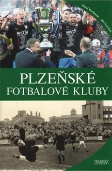 Plzeňské fotbalové kluby - Pavel Hochman, doc. Ing. Jiří Novotný CSc.