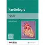 Kardiologie v praxi - Vladimír Staněk