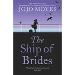 Ship of Brides – Jojo Moyes