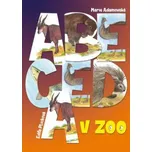 Abeceda v ZOO - Marie Adamovská, Edita…