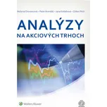 Analýzy na akciových trhoch - Ctibor Pilch, Peter Árendáš, Božena Chovancová, Jana Kotlebová