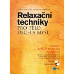 Relaxační techniky pro tělo, dech a…