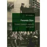 Fenomén Dijon: Století českých maturit…