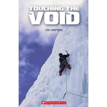 Anglický jazyk Touching the Void - Level 3 - Joe Simpson
