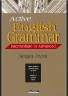 Active English Grammar: Intermediate to Advanced - Sergej Tryml