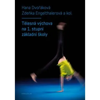 Tělesná výchova na 1. stupni základní…