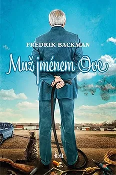 Muž jménem Ove - Fredrik Backman (2015, brožovaná)