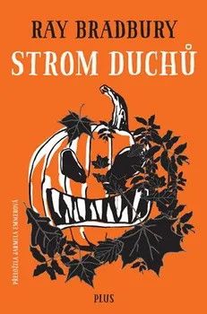 Strom duchů - Ray Bradbury