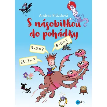 Předškolní výuka S násobilkou do pohádky - Andrea Brázdová