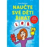 Naučte své děti říkat L, R, Ř: S…