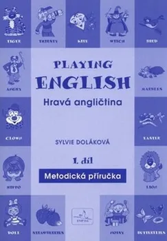 Anglický jazyk Playing English/Hravá angličtina 1 - Infoa