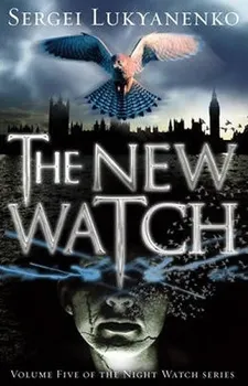 Cizojazyčná kniha The New Watch - Lukyanenko Sergei (EN)