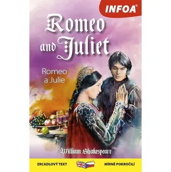 Romeo and Juliet/Romeo a Julie -…