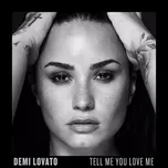 Tell Me You Love Me - Demi Lovato [CD]