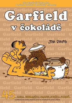 Garfield 45: V čokoládě - Jim Davis