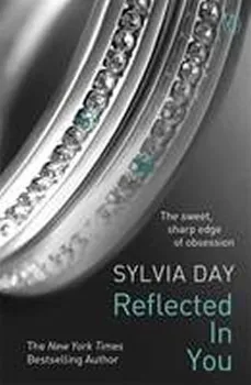 Cizojazyčná kniha Reflected in You - Sylvia Day (EN)