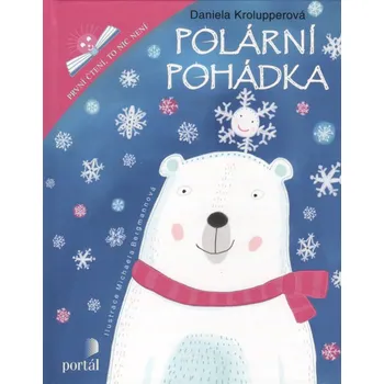 První čtění Polární pohádka - Daniela Krolupperová