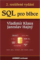 SQL pro blbce - Vladimír Klaus, Jaroslav Hajný [E-kniha]