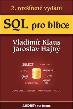 Kniha SQL pro blbce - Vladimír Klaus, Jaroslav Hajný [E-kniha]