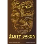 Žlutý baron - Jakub Patočka, Zuzana…
