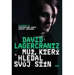 Muž, který hledal svůj stín - David…