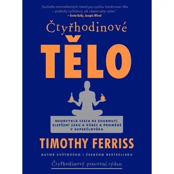 Kniha Čtyřhodinové tělo - Timothy Ferriss [E-kniha]
