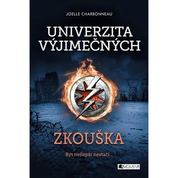 Kniha Univerzita výjimečných: Zkouška - Joelle Charbonneau [E-kniha]