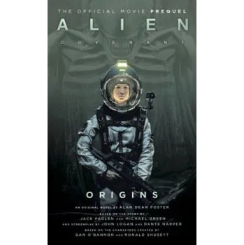 Alien: Covenant 2 - The Official Prequel to the Blockbuster Film - Titan Books