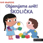 Objevujeme svět! Školička - Svojtka &…