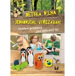 Dětská dílna: jednoduché vyřezávání -…