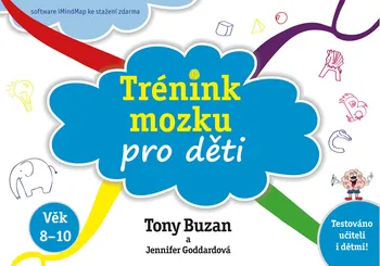 Osobní rozvoj Trénink mozku pro děti - Jennifer Goddard, Tony Buzan