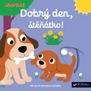 Leporelo Dobrý den, štěnátko! - Nathalie Choux