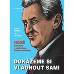 Dokážeme si vládnout sami: Nové…
