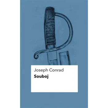 Souboj - Joseph Conrad