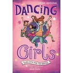 Dancing Girls: Šarlota na to kápne -…