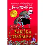 Babička drsňačka - David Walliams…