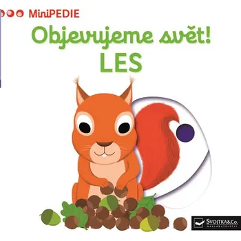 Minipedie: Objevujeme svět! Les -…