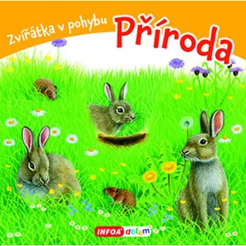 Leporelo Zvířátka v pohybu: Příroda - Infoa