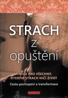 Strach z opuštění - Veronika Neumannová