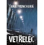 Vetřelec - Tana Frenchová