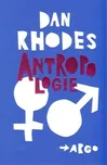 Antropologie - Dan Rhodes