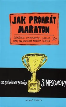 Jak prohrát maraton - Joel Cohen