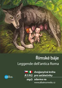 Italský jazyk Římské báje A1/A2 - Valeria De Tommaso