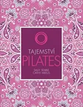 Tajemství Pilates - Cathy Meeus